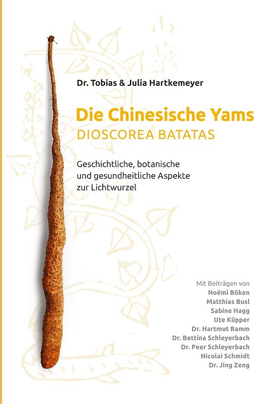 Die Chinesische Yams Dioscorea batatas