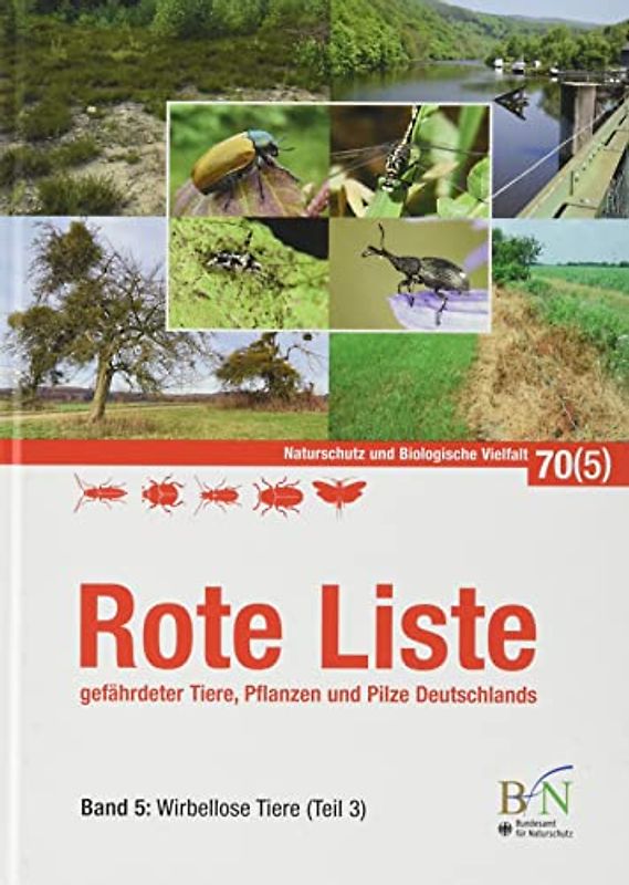 Rote Liste der Tiere, Pflanzen und Pilze Deutschlands Band 5: Wirbellose Tiere (Teil 3)