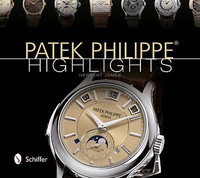 Patek Philippe: Highlights - James, Herbert