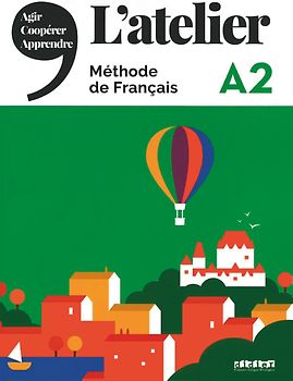 L'atelier - Méthode de Français - Ausgabe 2019 - A2