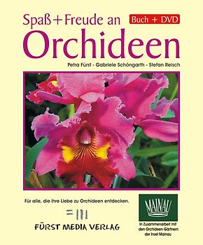 Spaß und Freude an Orchideen