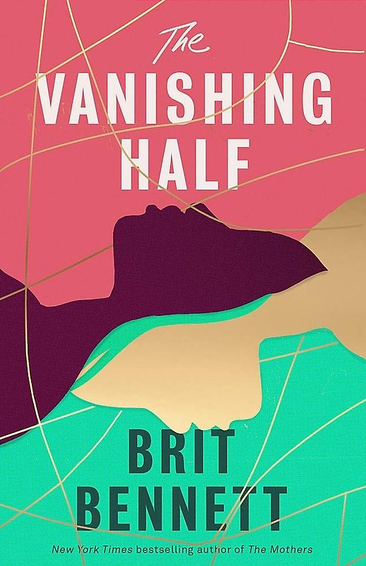 The Vanishing Half - Brit Bennett [Gebundene Ausgabe]