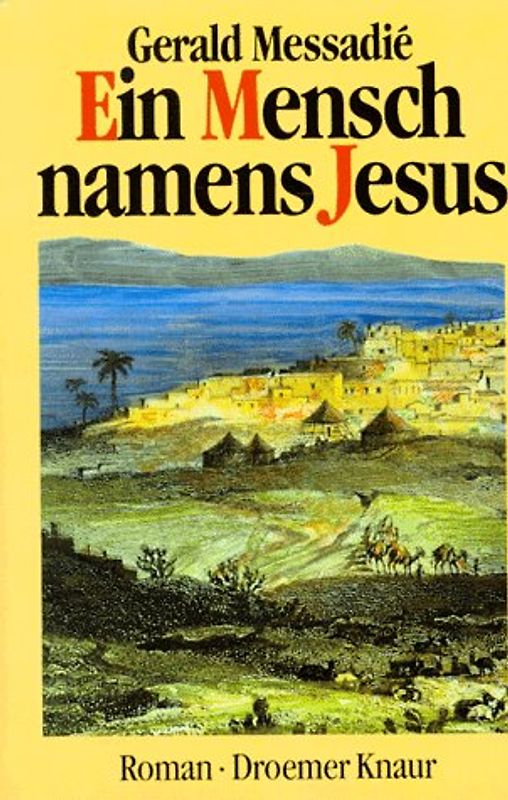 Ein Mensch namens Jesus. Roman