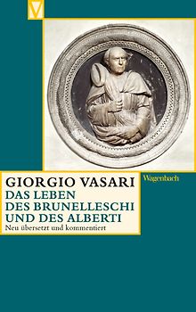 Das Leben des Brunelleschi und des Alberti