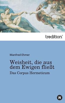 Weisheit, die aus dem Ewigen fließt