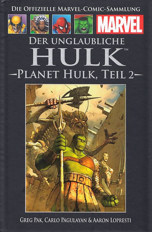 Die offizielle Marvel-Comic-Sammlung 46: Der unglaubliche Hulk - Planet Hulk, Teil 2 - Greg Pak [Gebundene Ausgabe]