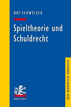 Spieltheorie und Schuldrecht