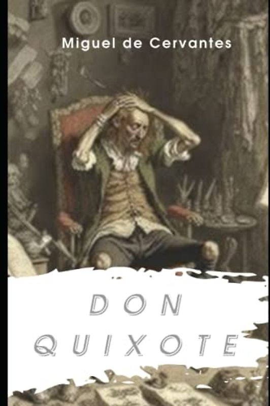 Don Quixote: (Signet Classics)