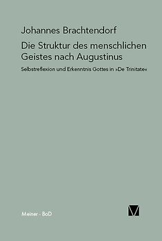 Die Struktur des menschlichen Geistes nach Augustinus