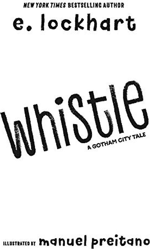 Whistle: A New Gotham City Hero