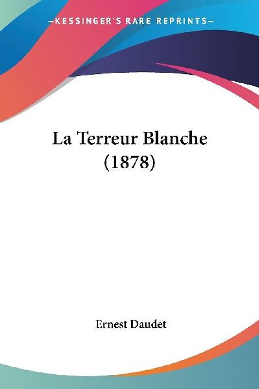 La Terreur Blanche (1878)
