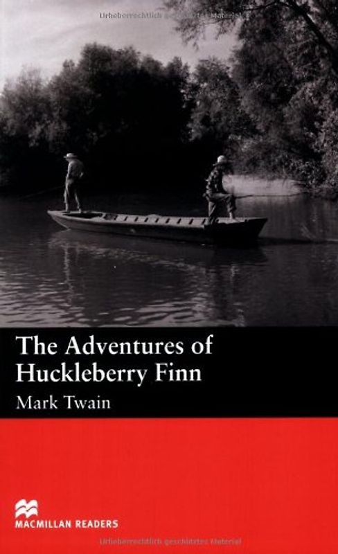 The Adventures of Huckleberry Finn