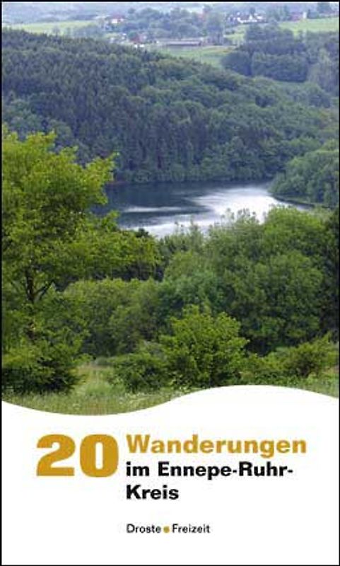 20 Wanderungen im Ennepe-Ruhr-Kreis