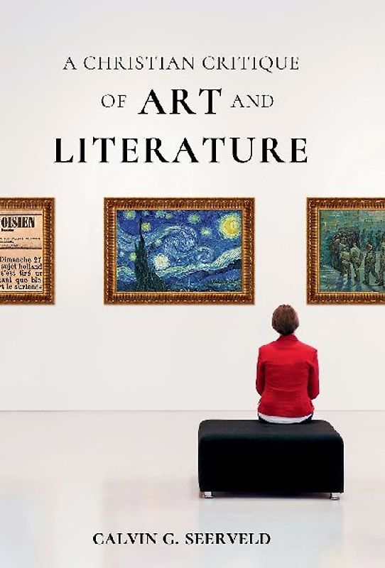 A Christian Critique of Art & Literature