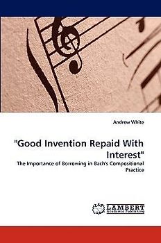 "Good Invention Repaid With Interest"