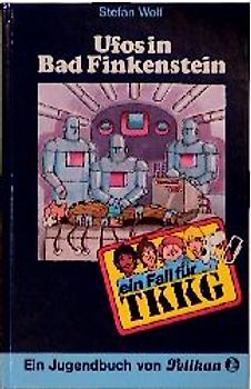 TKKG / Ufos in Bad Finkenstein