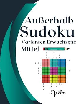 Außerhalb Sudoku Varianten Erwachsene Mittel: Sudoku Irregulär Fortgeschrittene