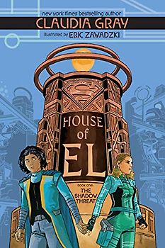 House of El Book One: The Shadow Threat