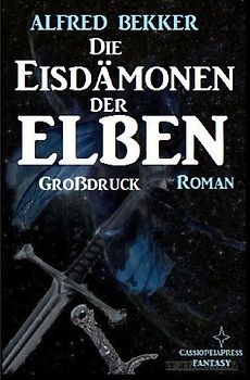 Die Eisdämonen der Elben: Elbenkinder 7