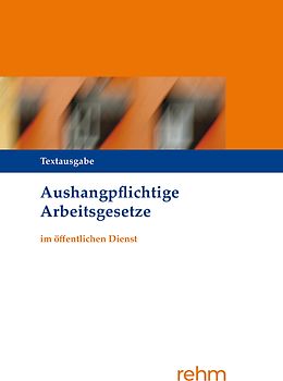 Aushangpflichtige Arbeitsgesetze im öffentlichen Dienst