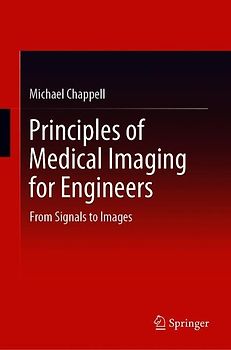 Principles of Medical Imaging for Engineers