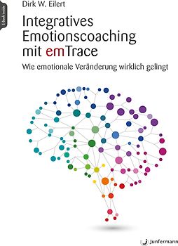 Integratives Emotionscoaching mit emTrace