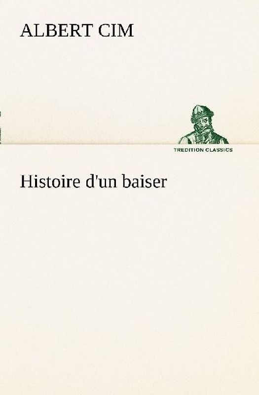 Histoire d'un baiser