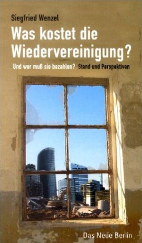 Was kostet die Wiedervereinigung?