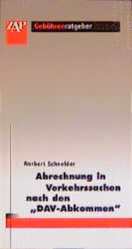 Abrechnung in Verkehrssachen nach den "DAV-Abkommen"