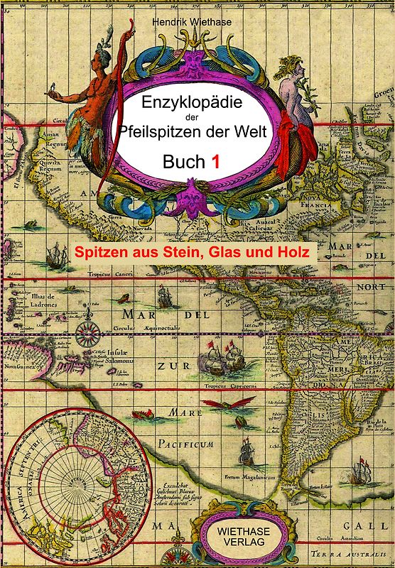 Enzyklopädie der Pfeilspitzen der Welt - Band 1