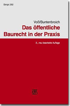 Das neue Baurecht in der Praxis