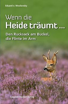 Wenn die Heide träumt …