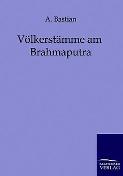 Völkerstämme am Brahmaputra