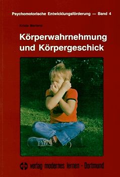 Körperwahrnehmung und Körpergeschick