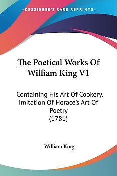 The Poetical Works Of William King V1
