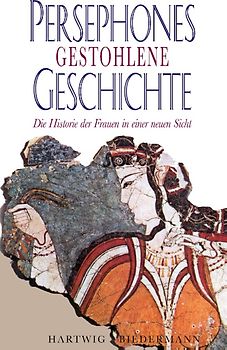 Persephones gestohlene Geschichte