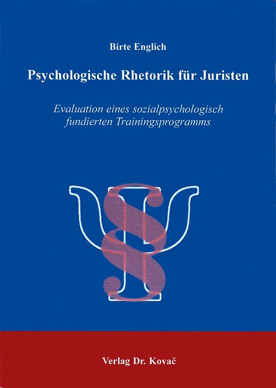 Psychologische Rhetorik für Juristen