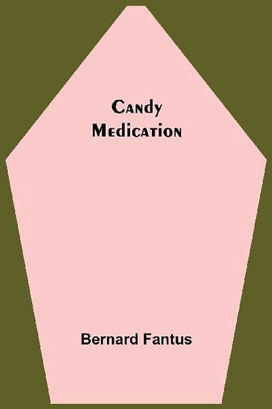 Candy Medication