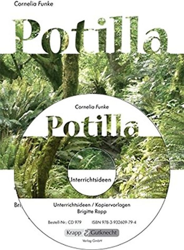 Potilla – Cornelia Funke – Materialien-CD: Unterrichtsmaterialien, Kopiervorlagen, Analyse (PDF)