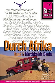 Durch Afrika. Streckenbeschreibungen und GPS-Koordinaten / Afrika, Durch Band 1
