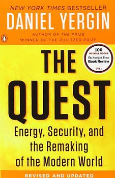 The Quest: Energy, Security, and the Remaking of the Modern World - Yergin, Daniel
