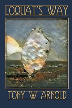 Loquat's Way: Tales of the Step-mule (The Whisanant Mythos, Band 7)