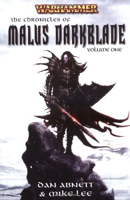Chronicles of Malus Darkblade: v. 1 (Warhammer)