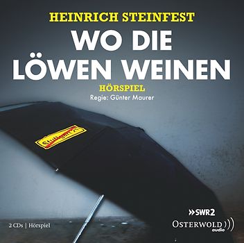 Wo die Löwen weinen