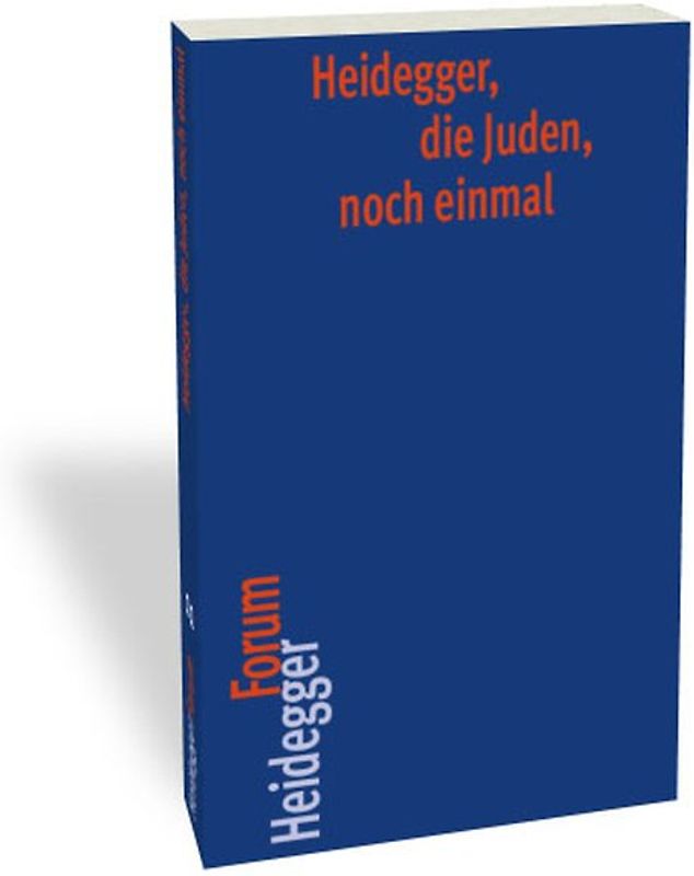 Heidegger, die Juden, noch einmal