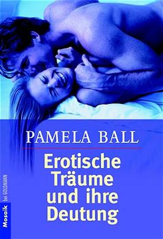 Erotische Träume und ihre Deutung