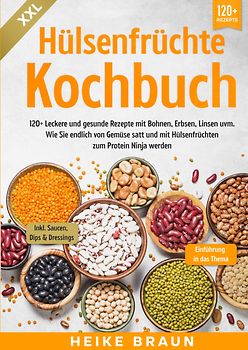 XXL Hülsenfrüchte Kochbuch