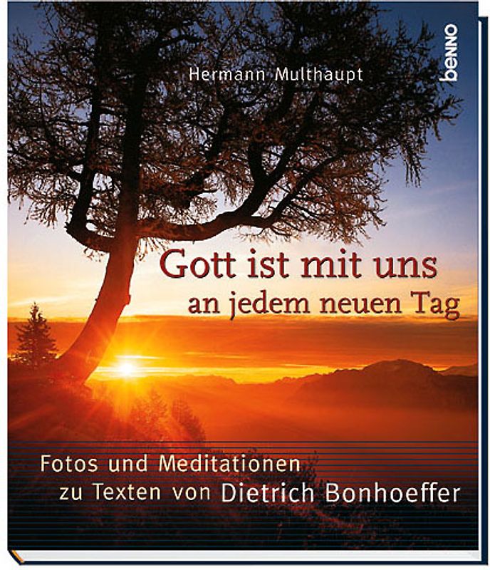 Gott ist mit uns an jedem neuen Tag