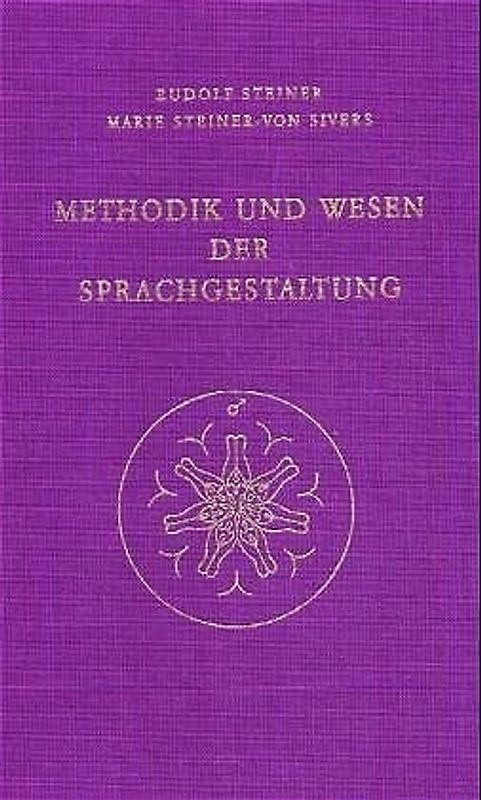 Methodik und Wesen der Sprachgestaltung