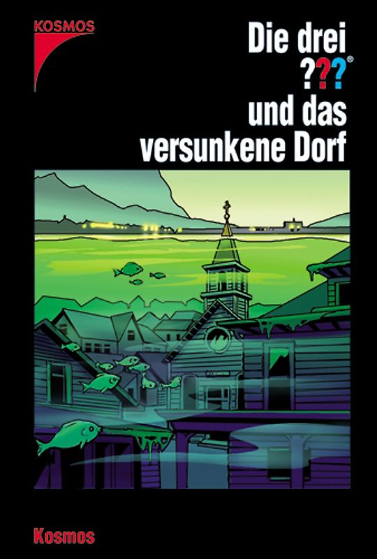 Die drei ??? und das versunkene Dorf